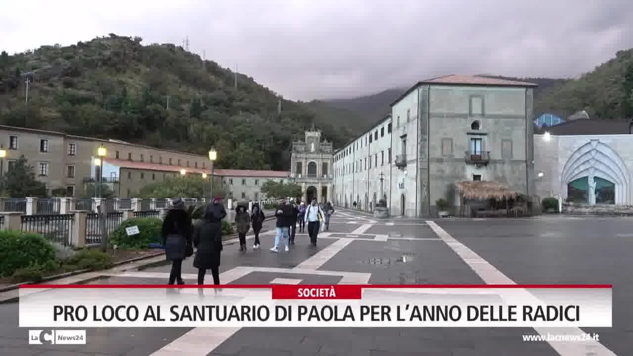 Pro loco al santuario di Paola per l’Anno delle Radici