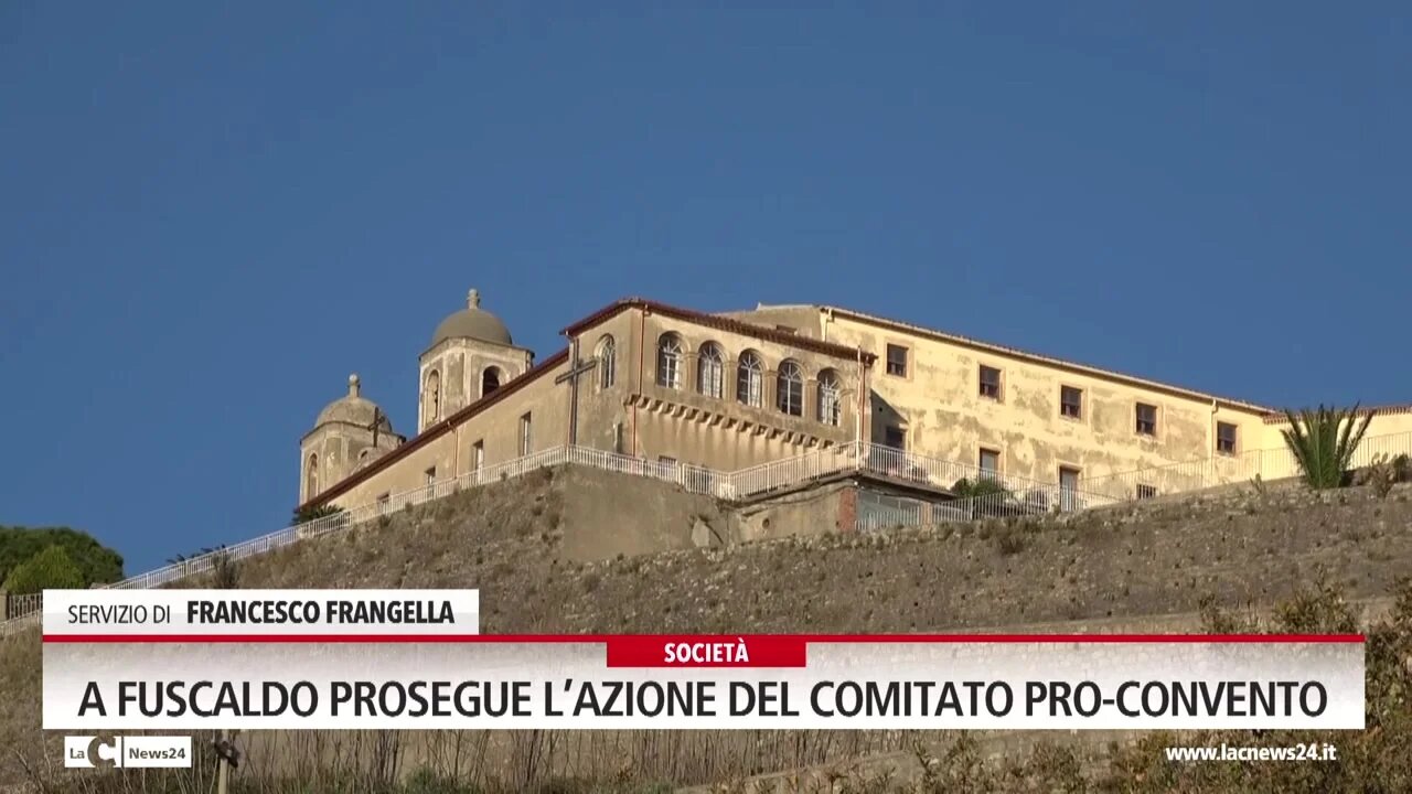 A Fuscaldo prosegue l’azione del comitato pro-convento