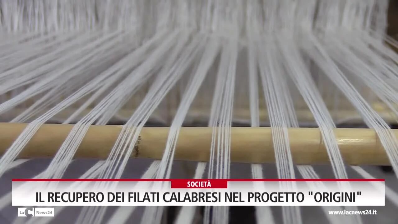 Il recupero dei filati calabresi nel progetto "Origini"