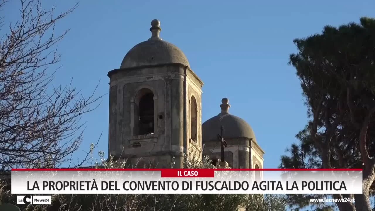 La proprietà del convento di Fuscaldo agita la politica