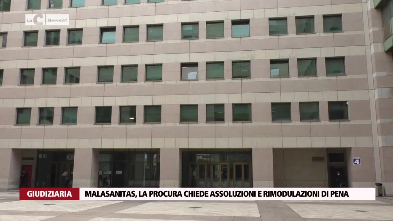 Malasanitas, la Procura chiede assoluzioni e rimodulazioni di pena