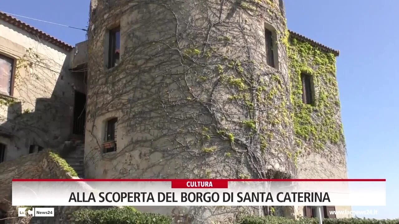 Alla scoperta del borgo di Santa Caterina