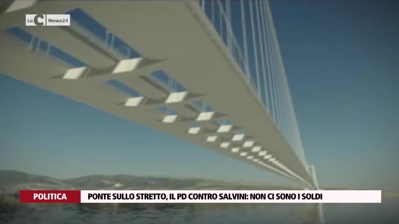  Ponte sullo stretto, il Pd contro Salvini: non ci sono i soldi