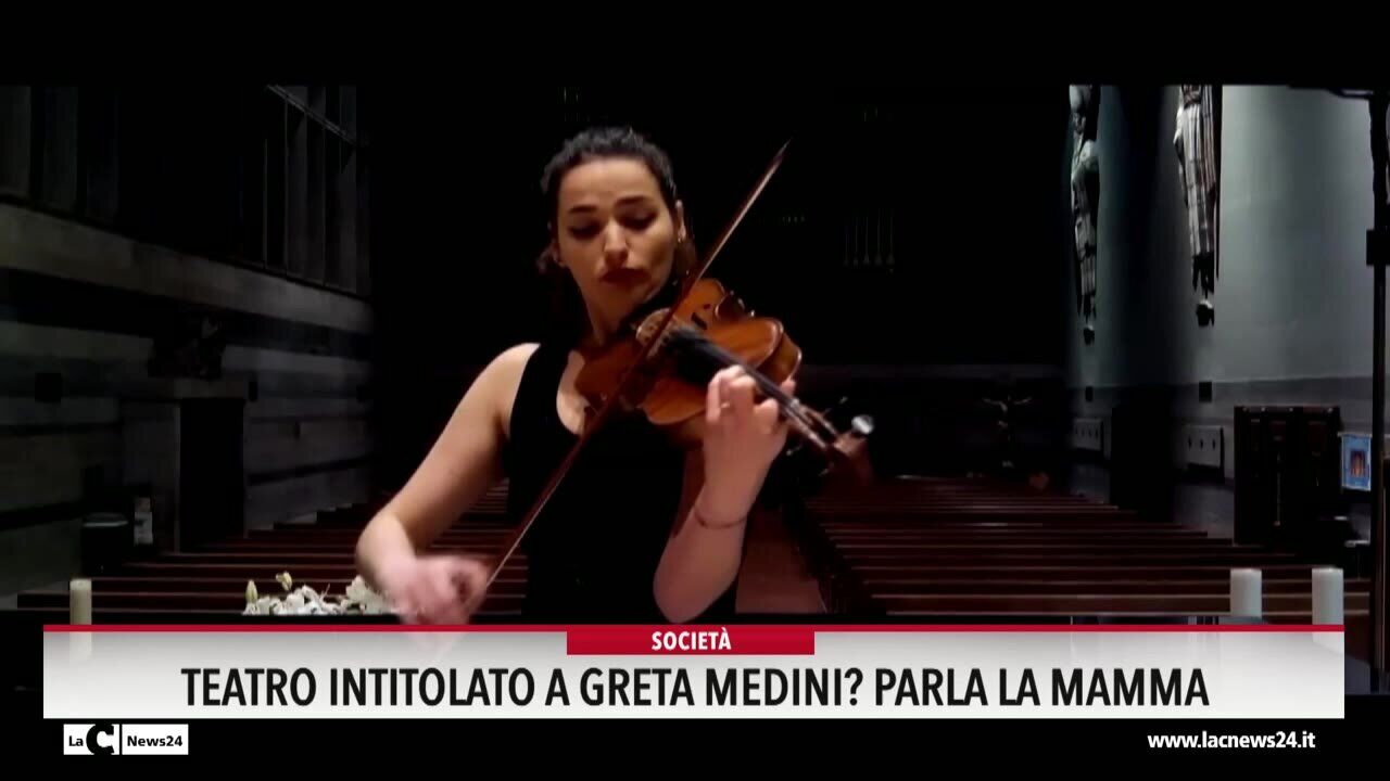 Teatro intitolato a Greta Medini  parla la mamma