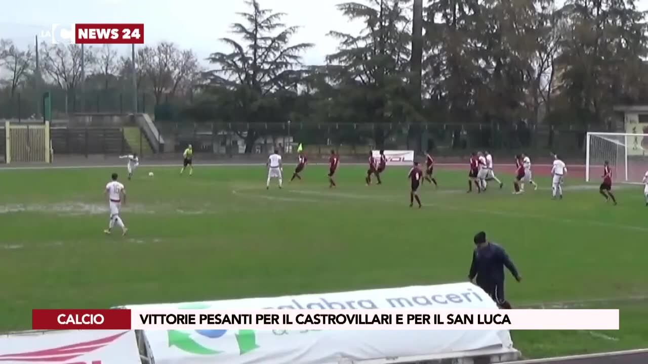 Vittorie pesanti per il Castrovillari e per il San Luca