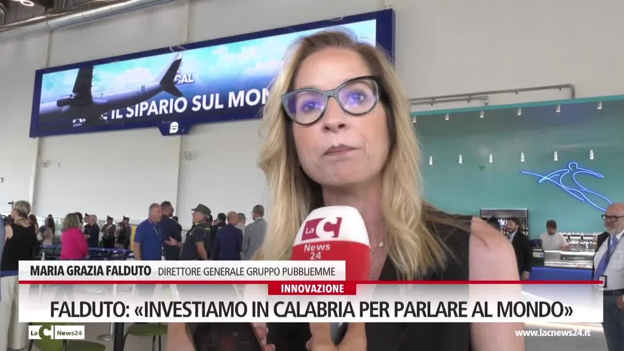 Falduto: «Investiamo in Calabria per parlare al mondo»