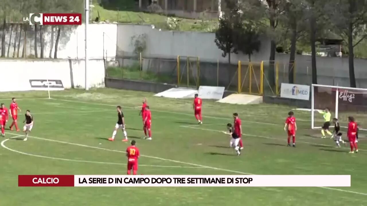 La Serie D in campo dopo tre settimane di stop