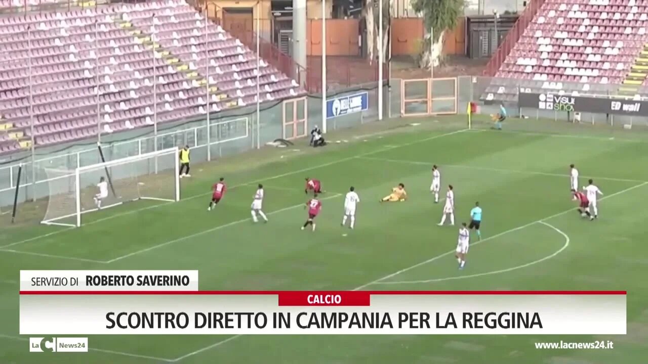 Scontro diretto in Campania per la Reggina