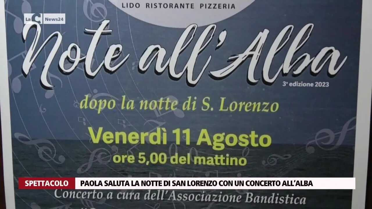 Paola saluta la notte di San Lorenzo con un concerto all’alba