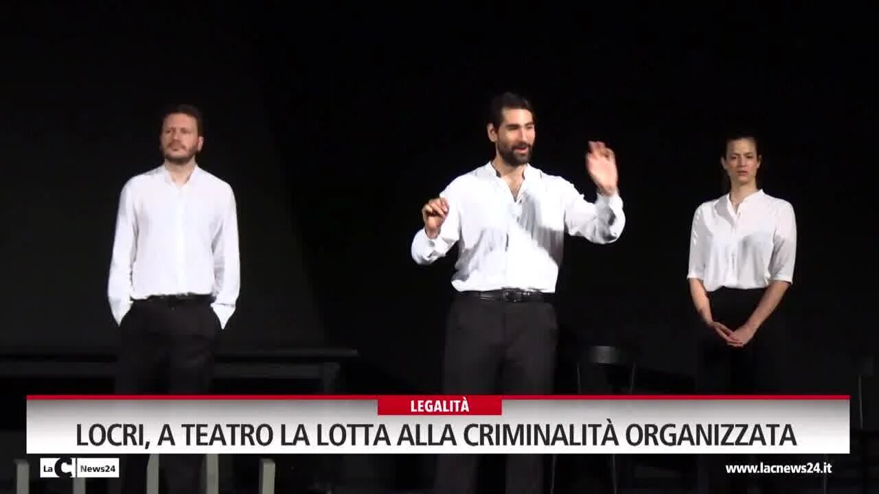 Locri, a teatro la lotta alla criminalità organizzata