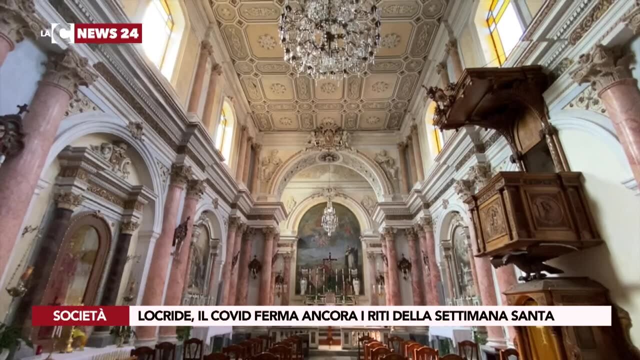 Locride, il Covid ferma ancora i riti della Settimana Santa