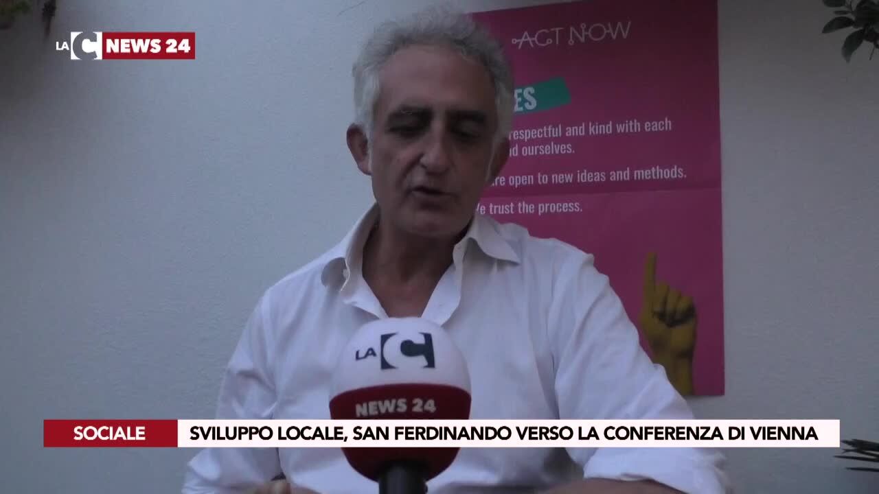 Sviluppo locale, San Ferdinando verso la conferenza di Vienna