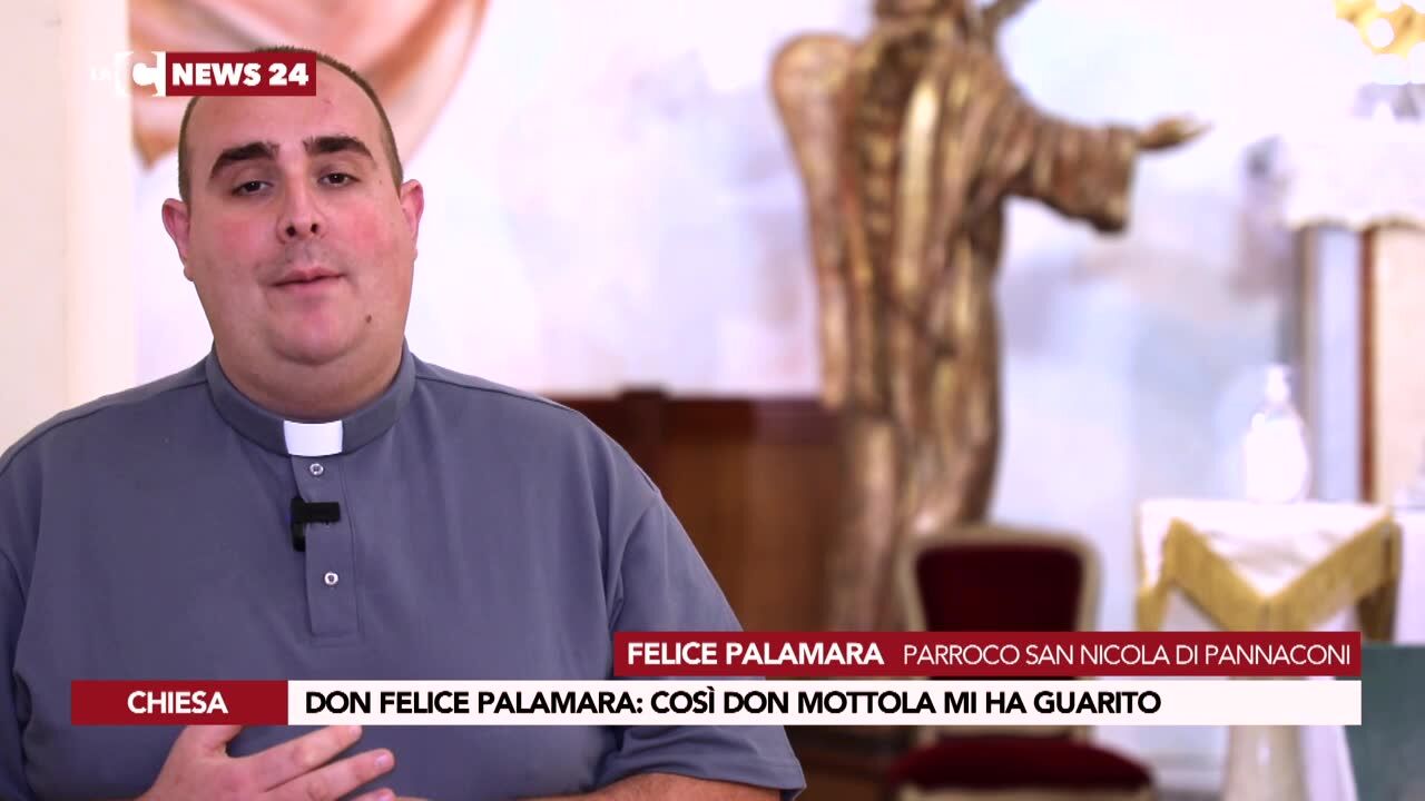 Don Felice Palamara: così Don Mottola mi ha guarito