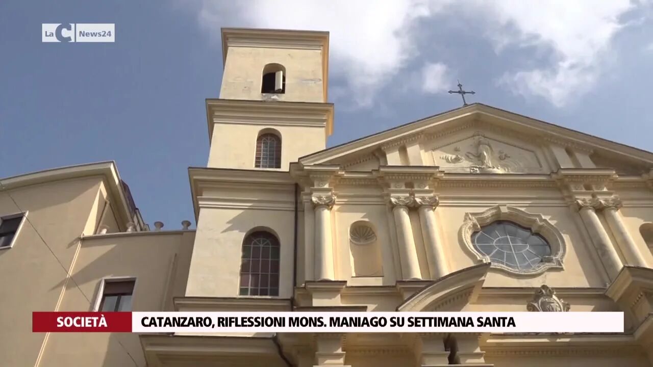 Catanzaro, riflessioni Mons. Maniago su settimana santa