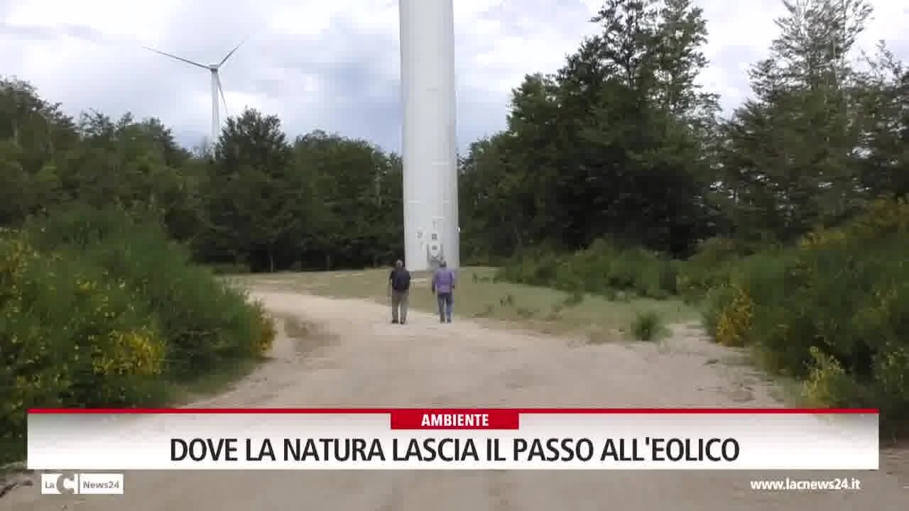 Dove la natura lascia il passo all'eolico