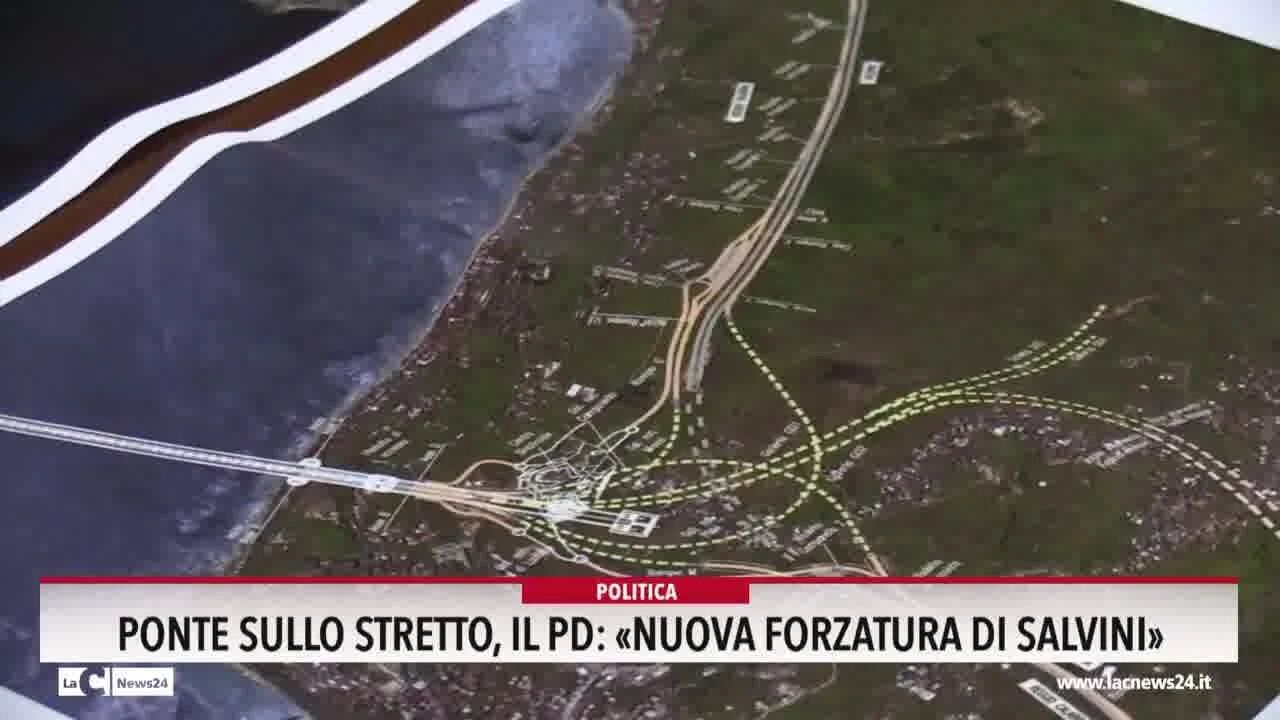 Ponte sullo stretto, il Pd «nuova forzatura di Salvini»