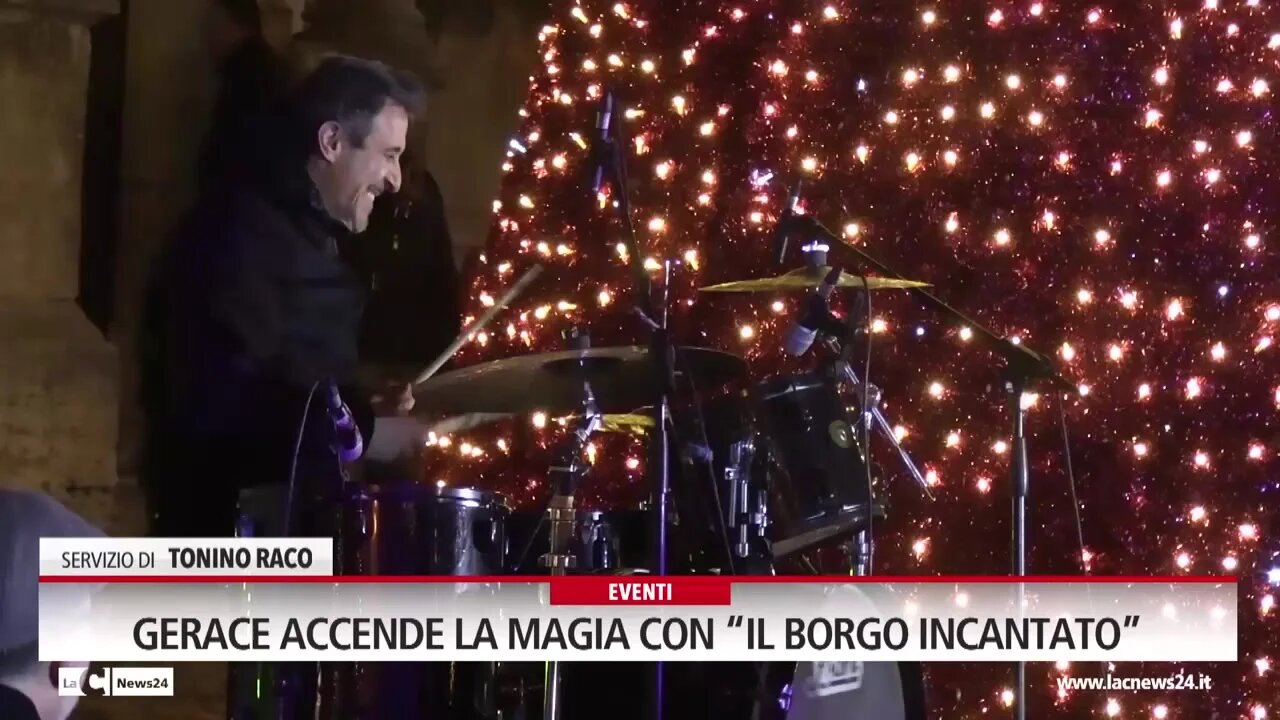 Gerace accende la magia con “Il borgo incantato”