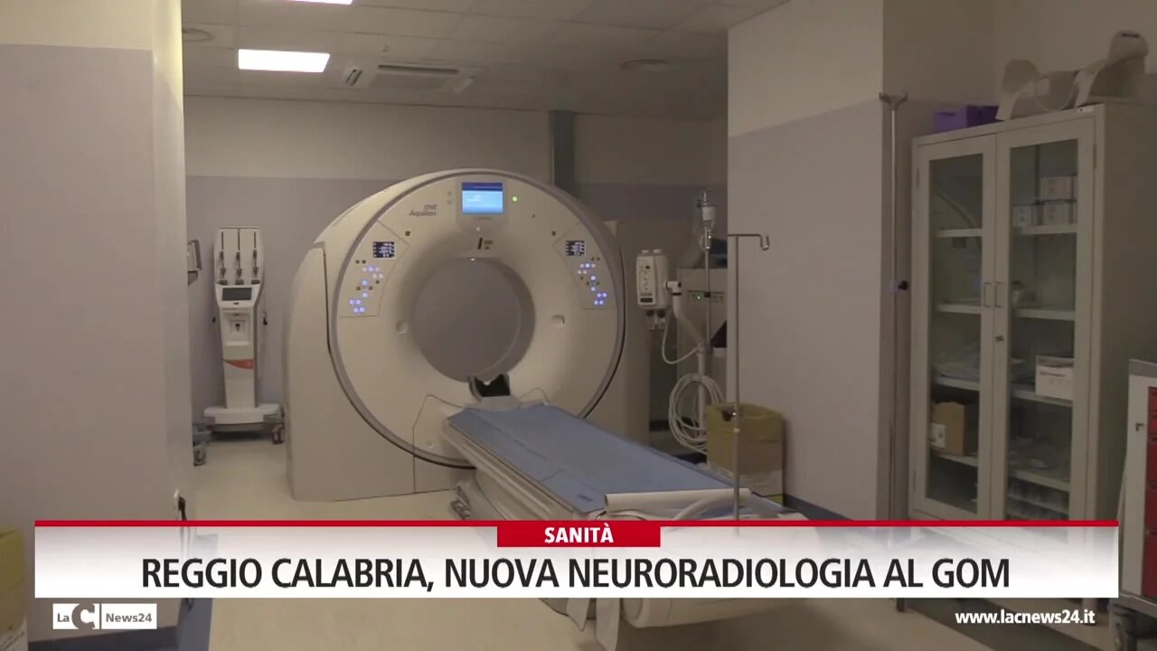 Reggio Calabria, nuova neuroradiologia al Gom