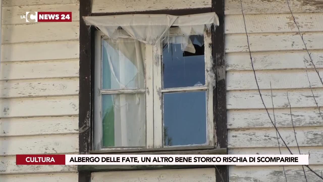 Albergo delle Fate, un altro bene storico rischia di scomparire