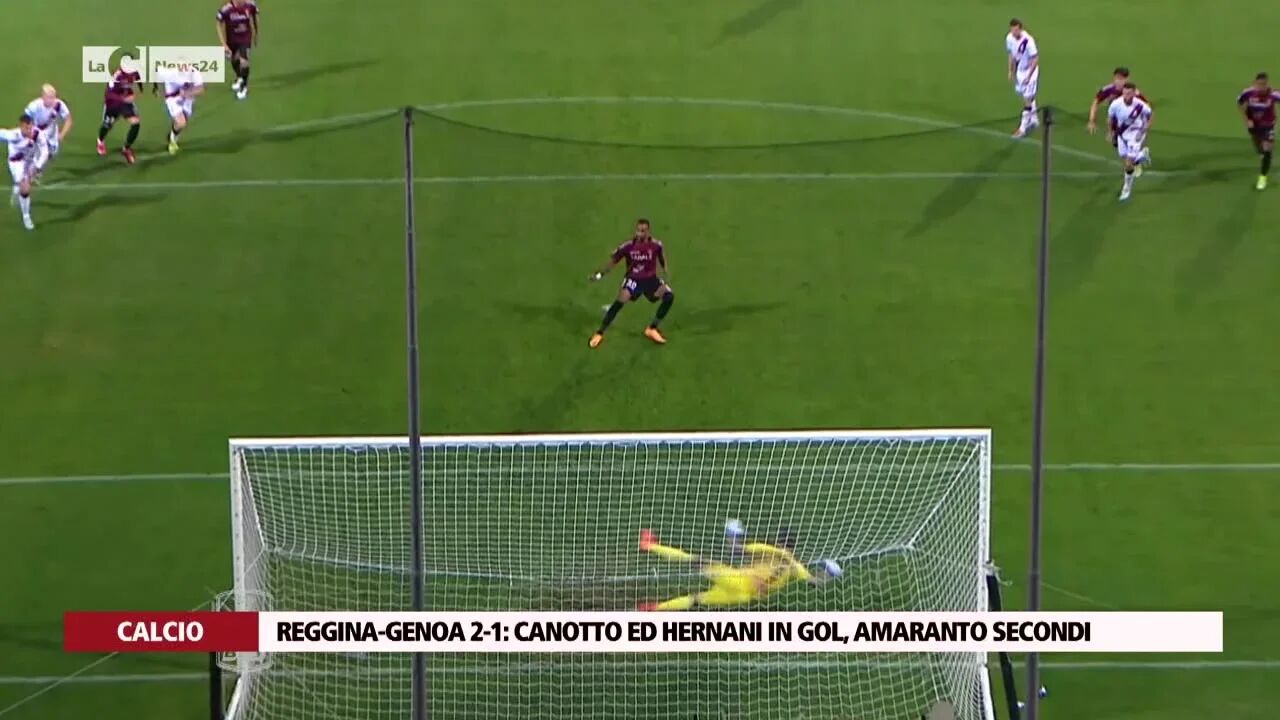Reggina-Genoa 2-1: Canotto ed Hernani in gol, Amaranto secondi