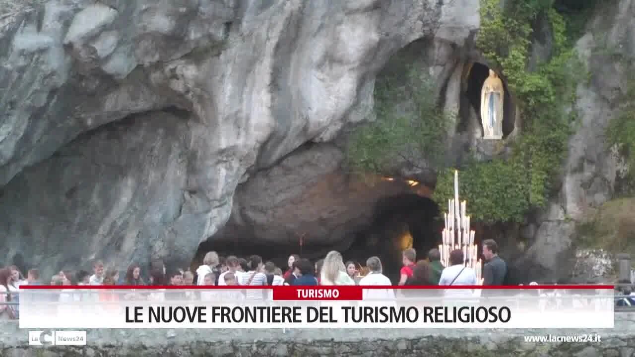 Le nuove frontiere del turismo religioso