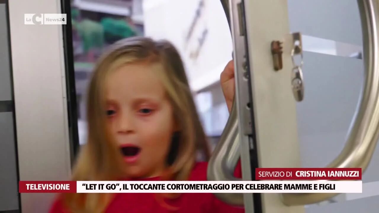 “Let it go”, il toccante cortometraggio per celebrare mamme e figli