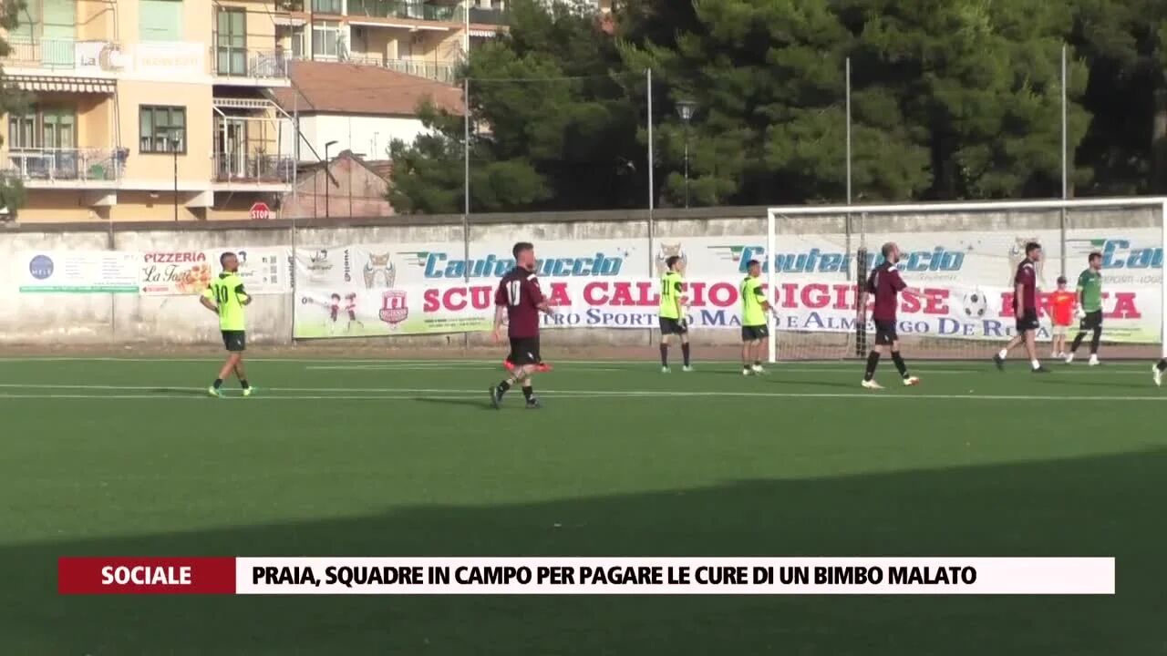 Praia, squadre in campo per pagare le cure di un bimbo malato