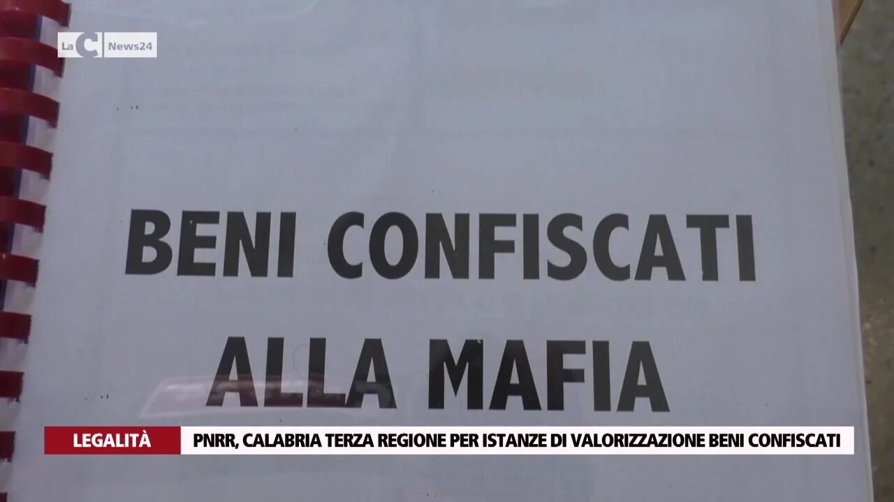 Pnrr, Calabria terza Regione per istanze di valorizzazione beni confiscati