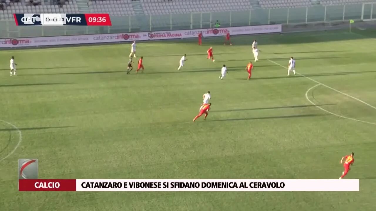 Catanzaro e Vibonese si sfidano domenica al Ceravolo