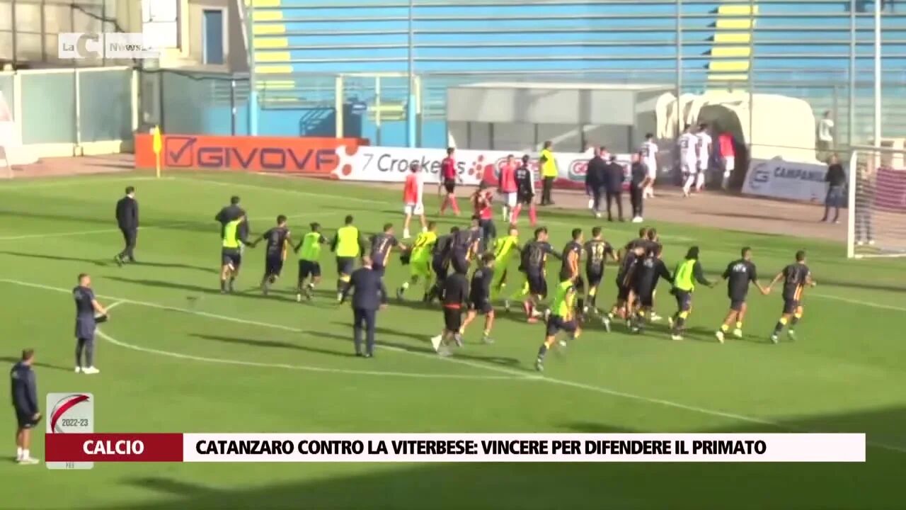 Catanzaro contro la Viterbese: vincere per difendere il primato