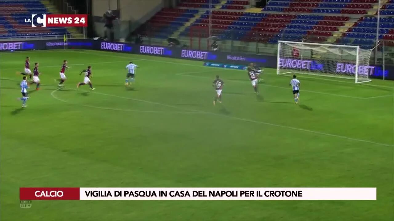 Vigilia di Pasqua in casa del Napoli per il Crotone