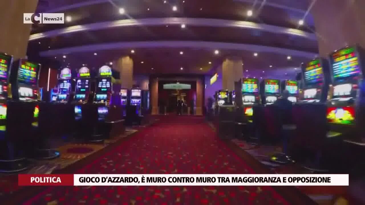 Gioco d’azzardo, è muro contro muro tra maggioranza e opposizione