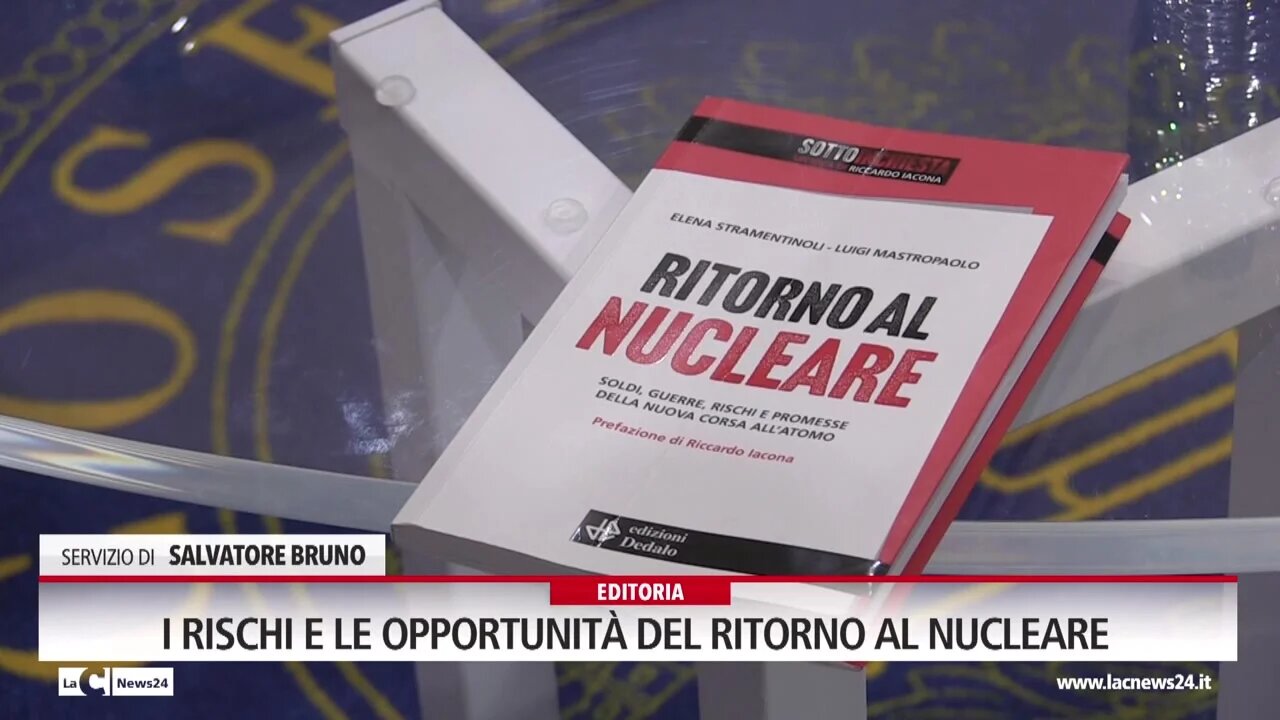 I rischi e le opportunità del ritorno al nucleare