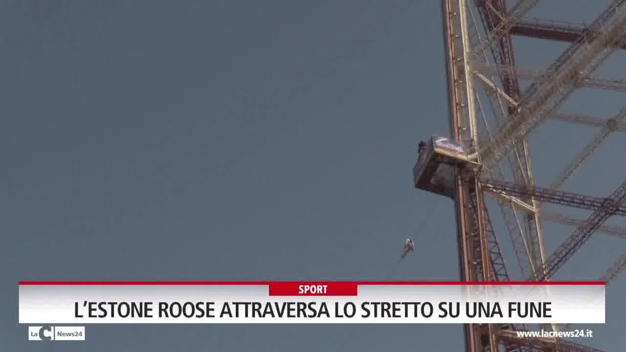 L’estone Roose attraversa lo stretto su una fune