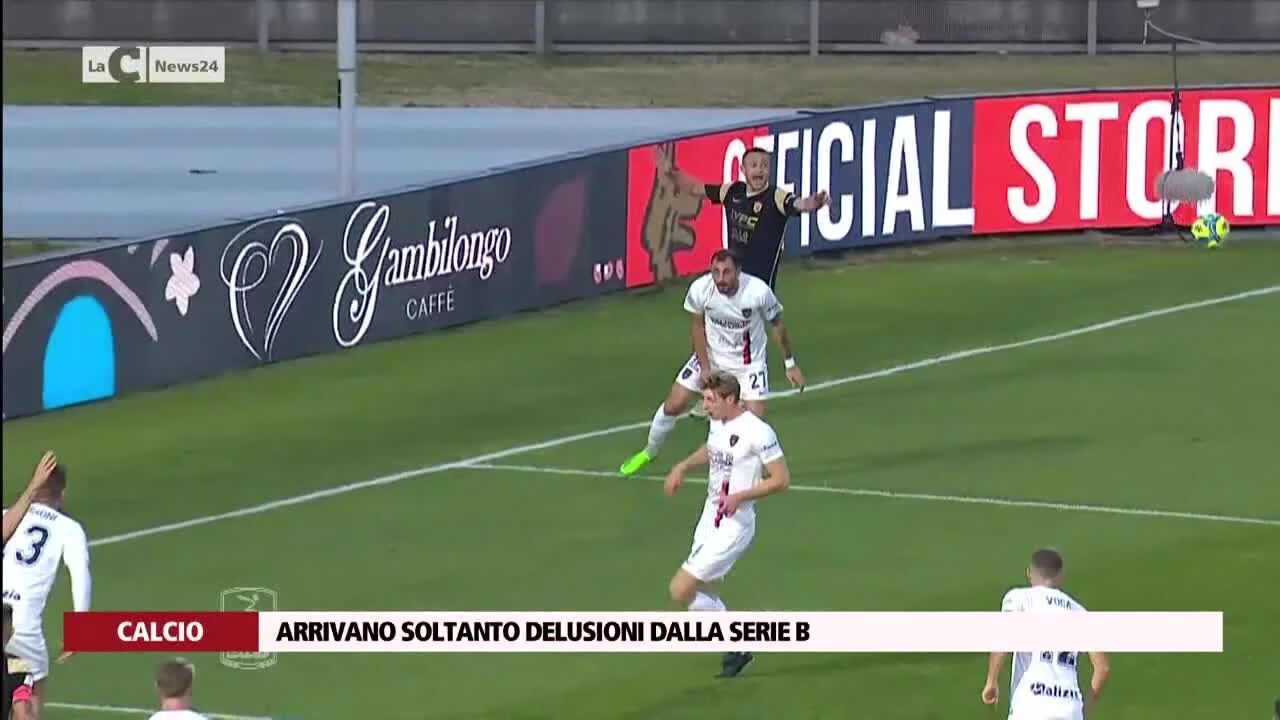 Arrivano soltanto delusioni dalla serie B