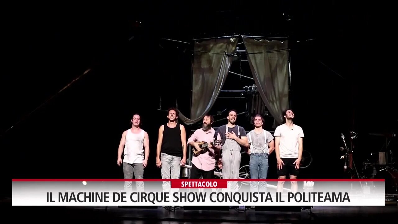 Il machine De Cirque show conquista il Politeama