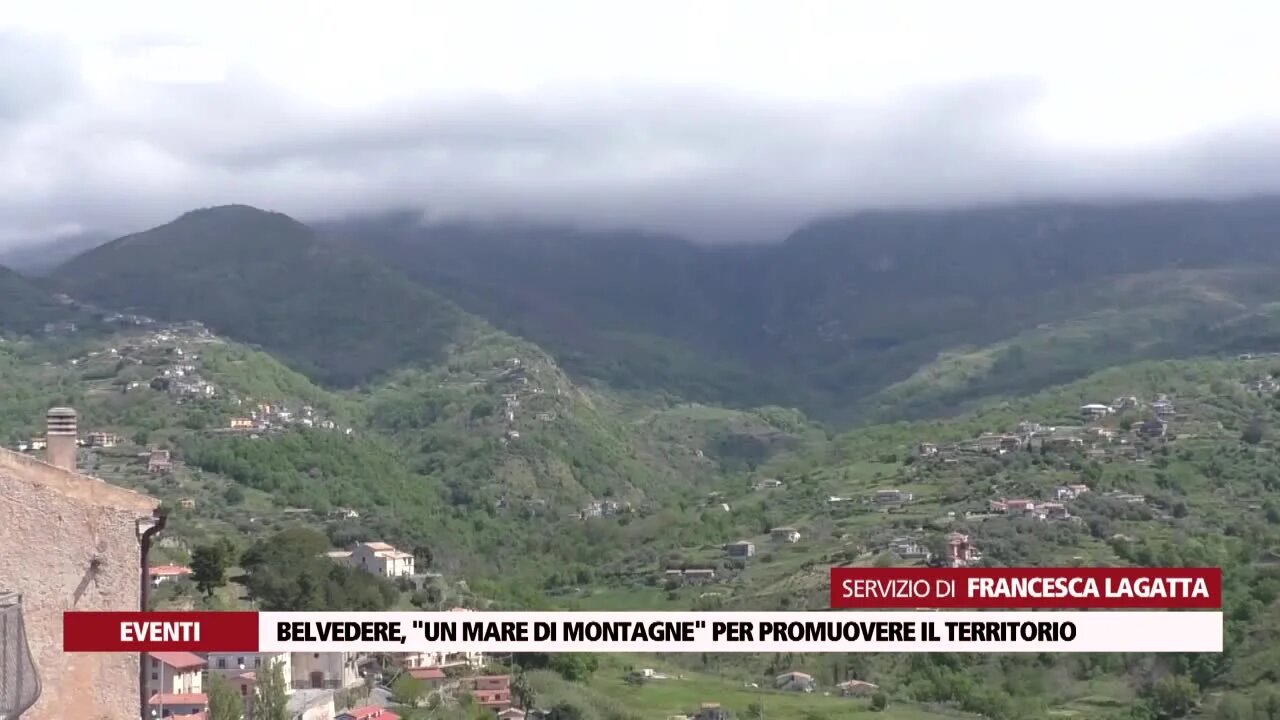 Belvedere, “Un mare di montagne”  per promuovere il territorio