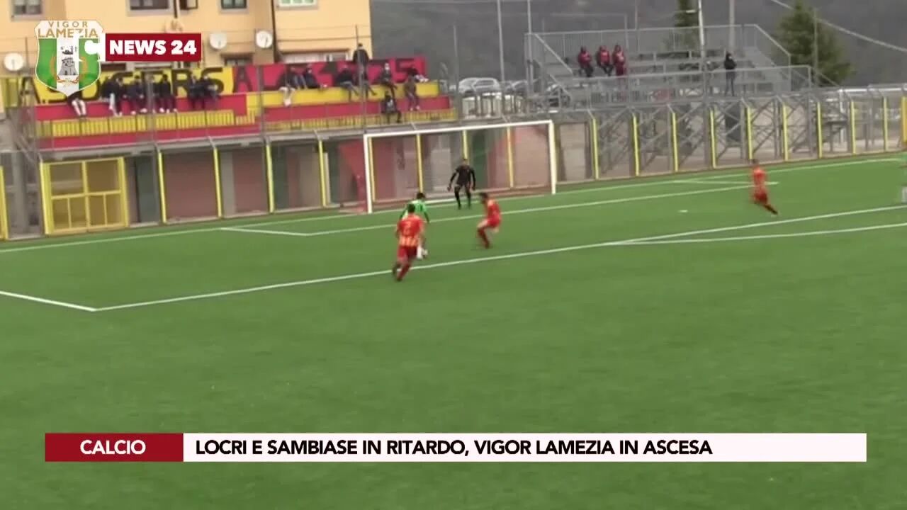 Locri e Sambiase in ritardo, Vigor Lamezia in ascesa