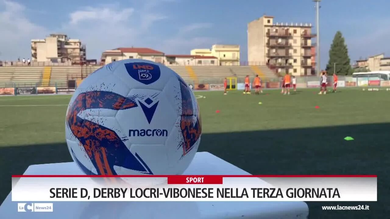Serie D, derby Locri-Vibonese nella terza giornata