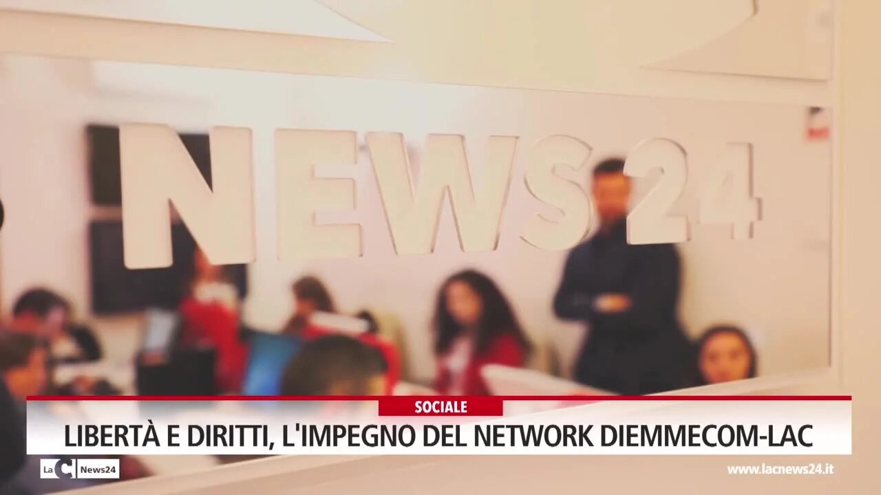 Libertà e diritti, l'impegno del Network Diemmecom-LaC