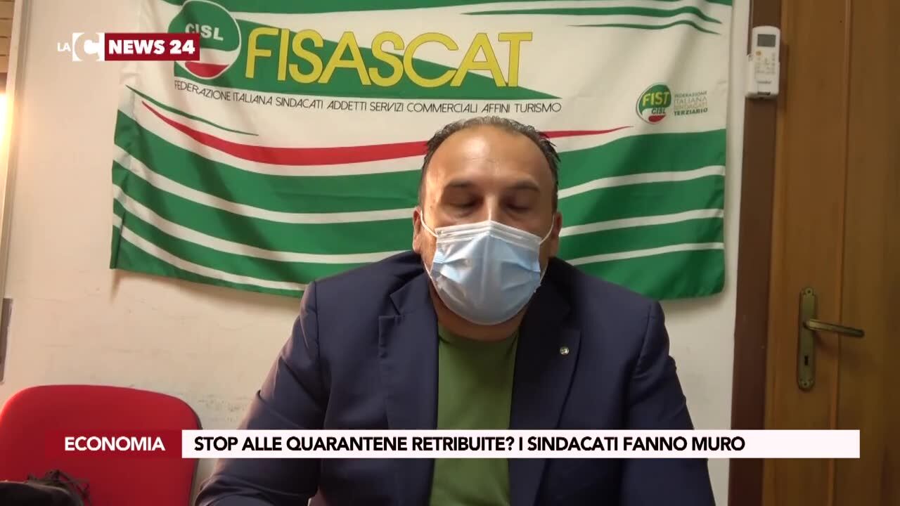 Stop alle quarantene retribuite? I sindacati fanno muro