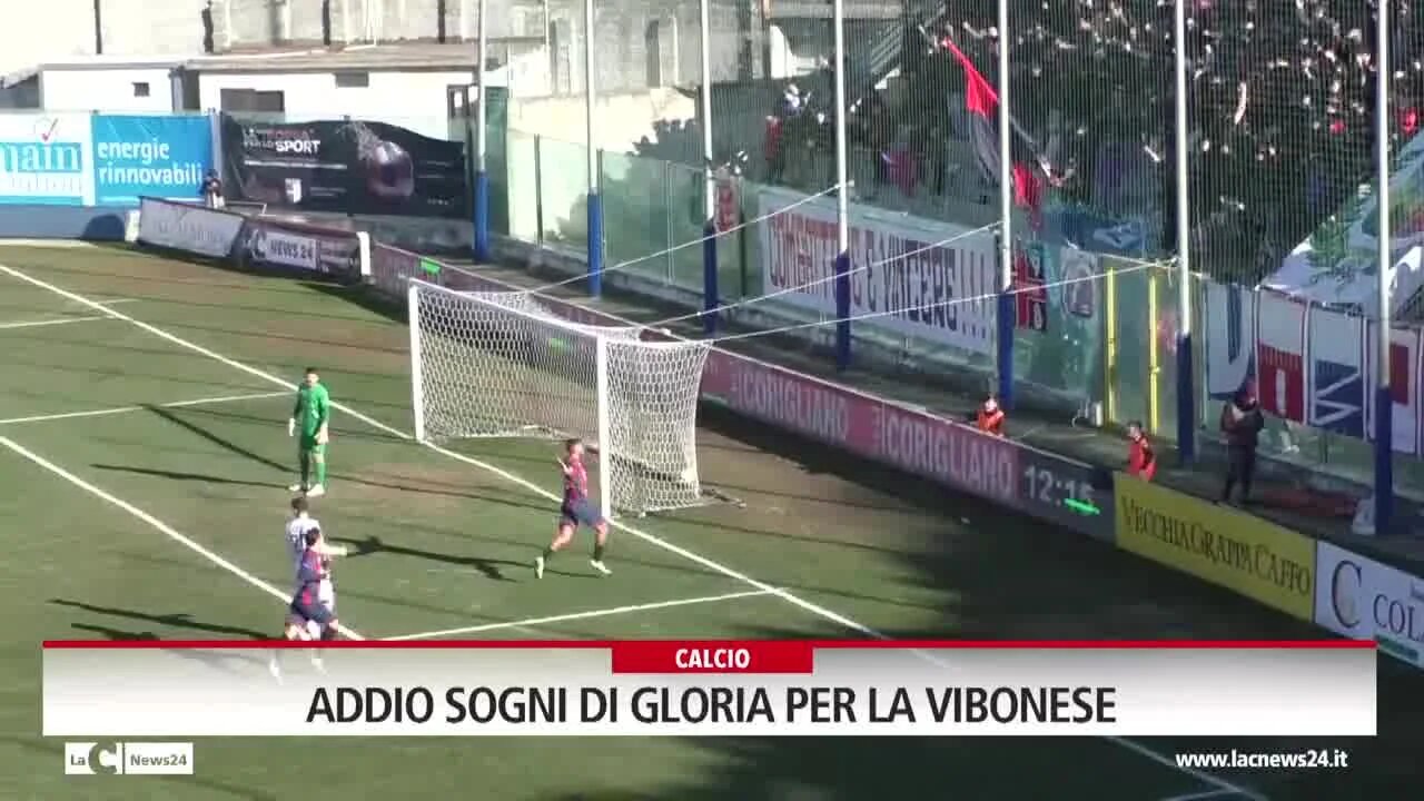 Addio sogni di gloria per la Vibonese