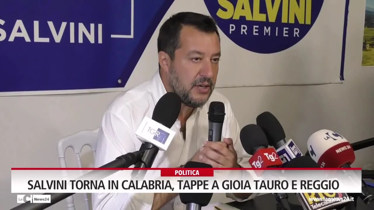 Salvini torna in Calabria, tappe a Gioia Tauro e Reggio