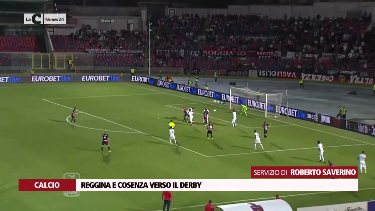 Reggina e Cosenza verso il derby