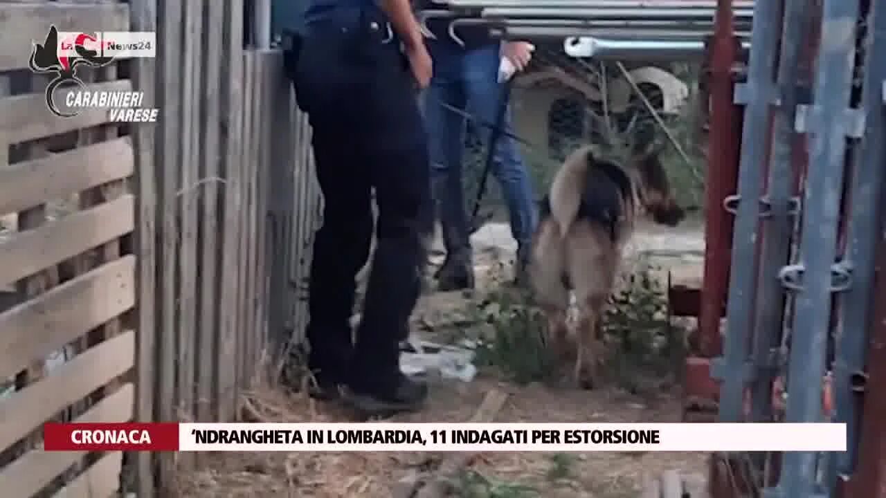 ‘Ndrangheta in Lombardia, 11 indagati per estorsione