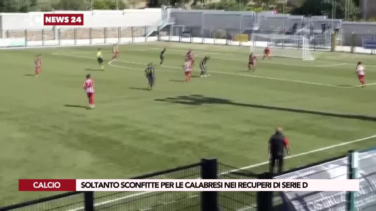 Soltanto sconfitte per le Calabresi nei recuperi di Serie D
