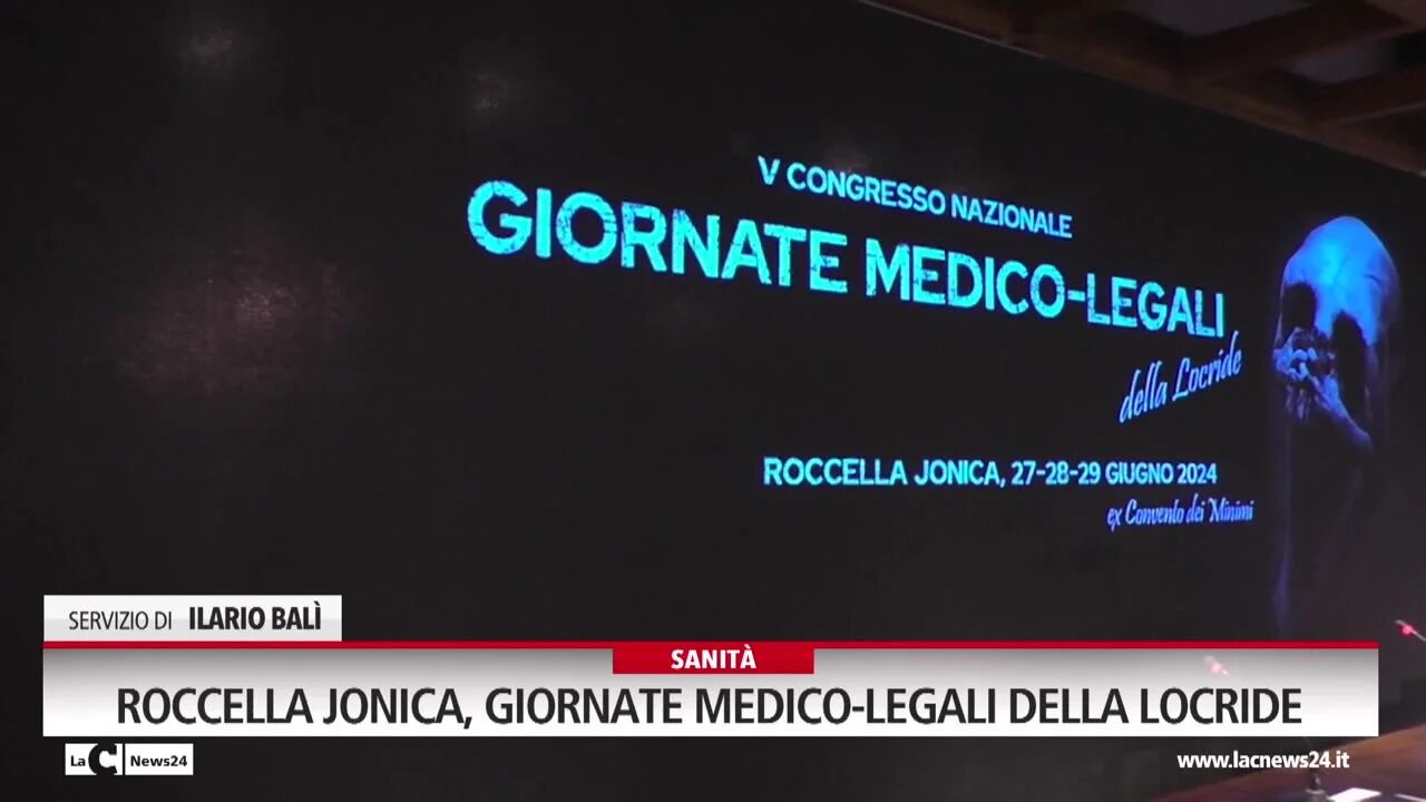 Roccella Jonica, giornate medico-legali della locride