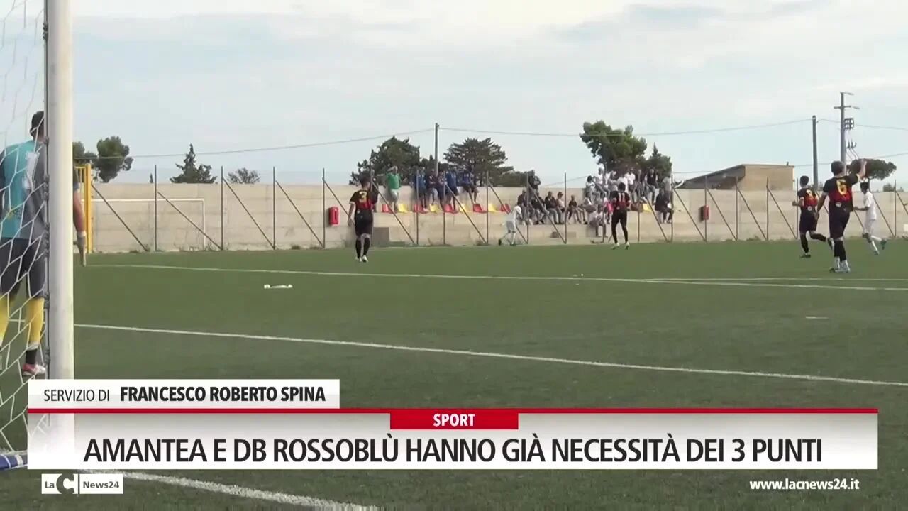 Amantea e Db rossoblù hanno già necessità dei 3 punti