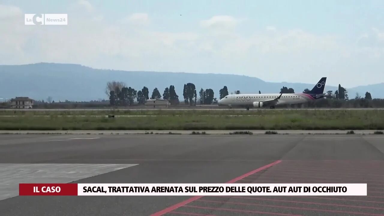 Sacal, trattativa arenata sul prezzo delle quote. Aut aut di Occhiuto