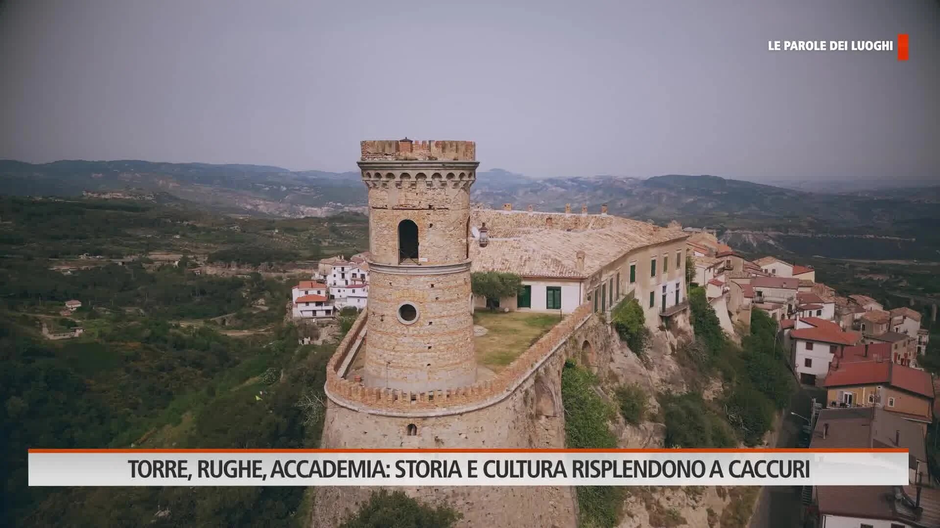 Caccuri, dove un sogno ha dato vita a una splendida realtà: storia e cultura s’intrecciano tra i vicoli e le rughe